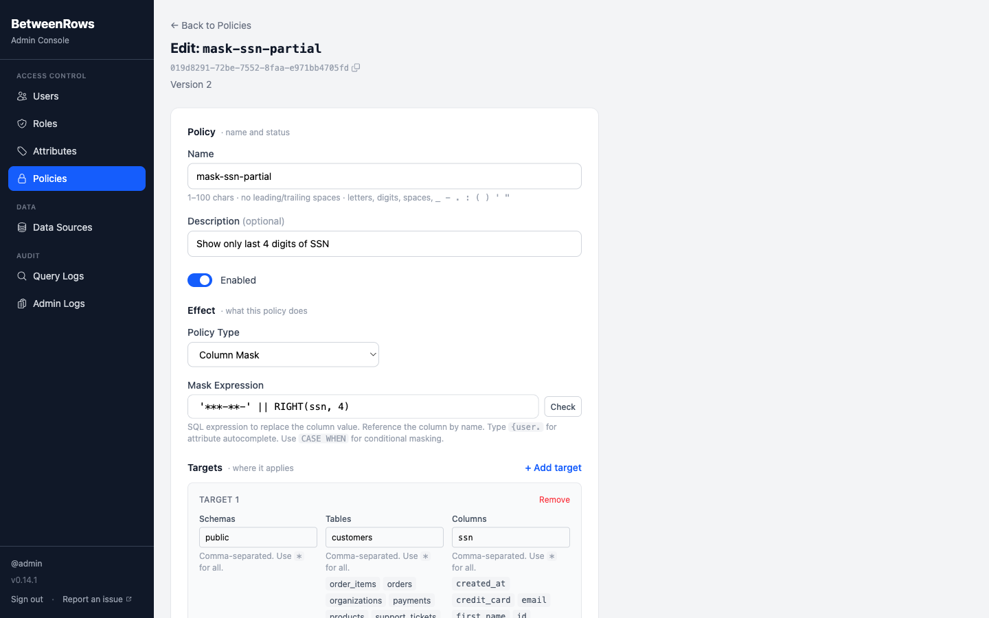 Column mask policy editor showing SSN masking expression